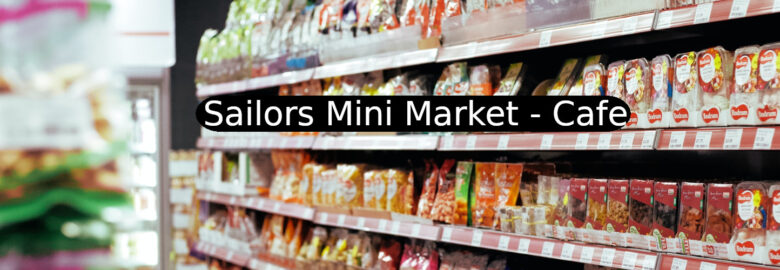Sailors Mini Market Cafe